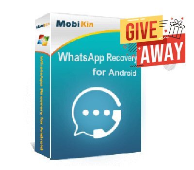 MobiKin WhatsApp Recovery for Android Giveaway Free Download